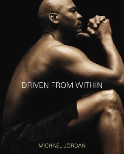 Driven from Within – Hardcover By Michael Jordan – GOOD