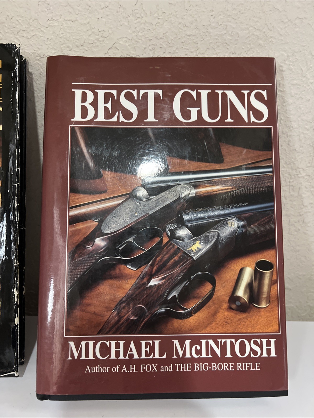 The Big-Bore Rifle & Best Guns by Michael McIntosh Hardcover Rifle Shotgun Books