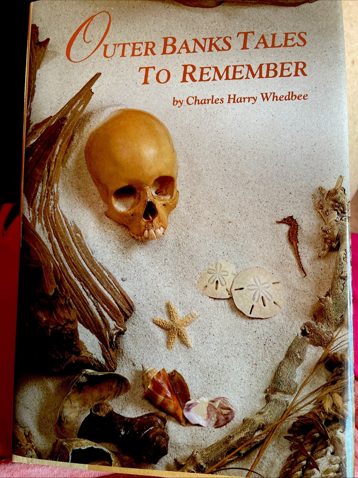 Outer Banks Tales to Remember/ Charles Weber/Hb JC Like New