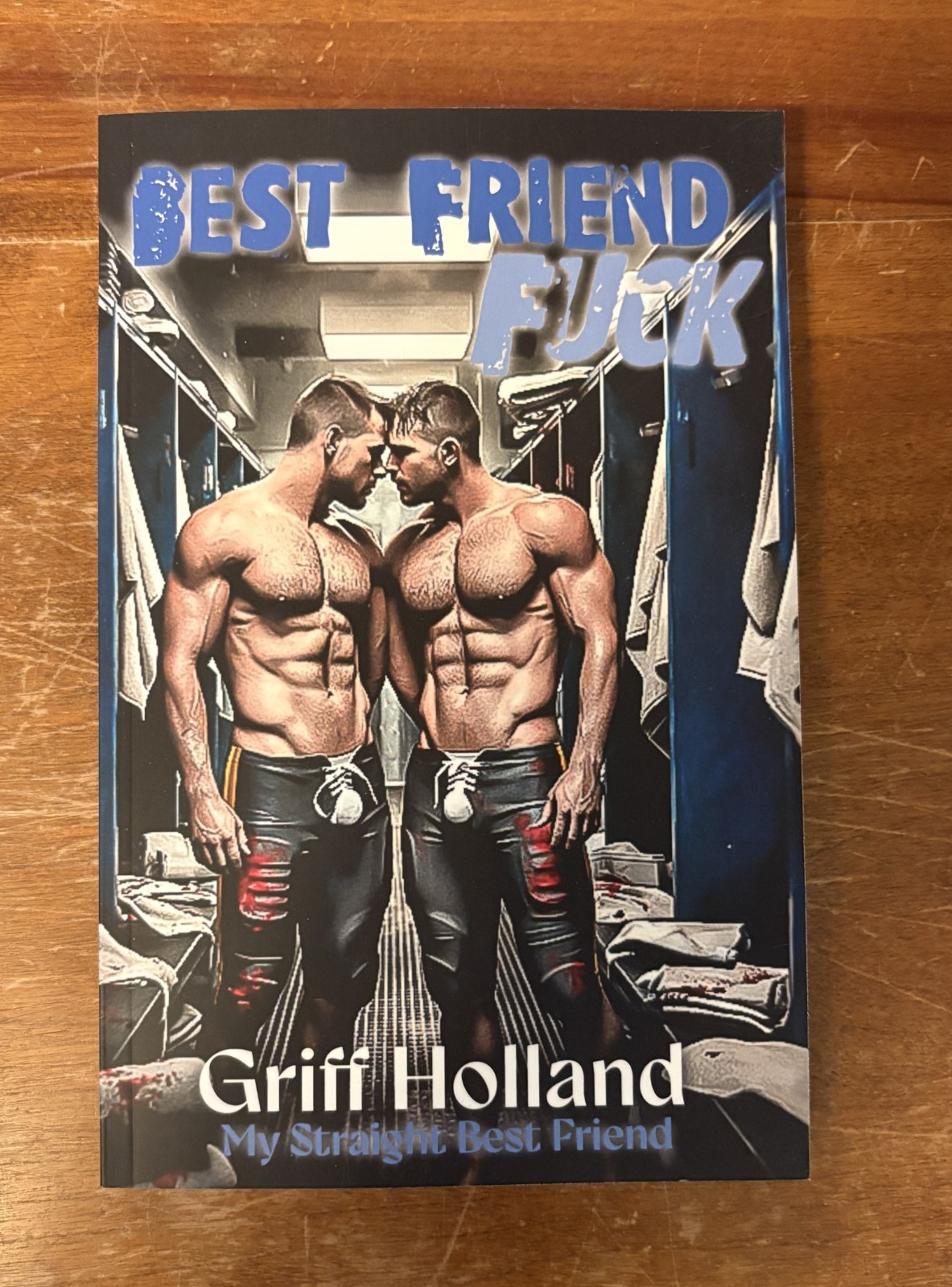 Best Friend Fuck: My Straight Best Friend Griff Holland SC 2024 Gay Fiction