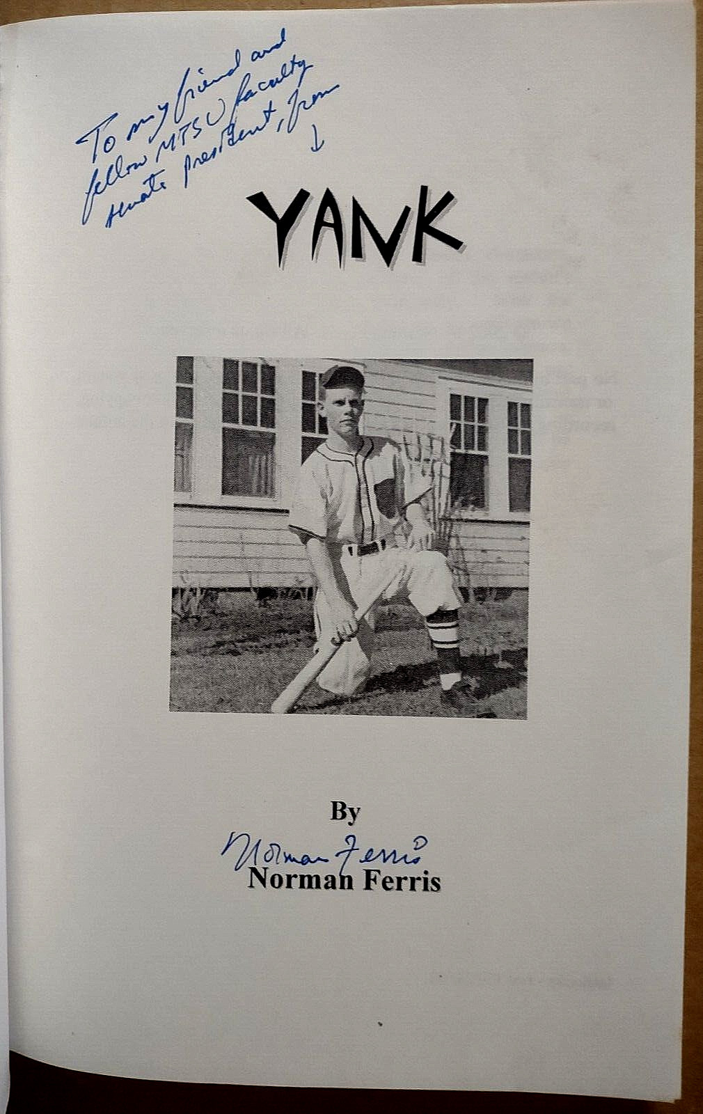 “Yank” by Norman Ferris (2002) Paperback – Signed by Author