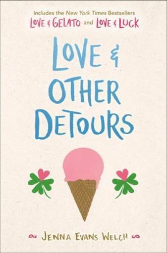 Love & Other Detours: Love & Gelato; Love & Luck – Paperback – GOOD