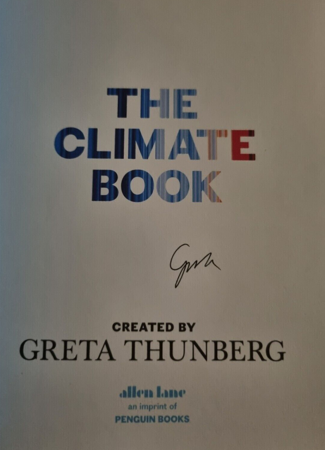 SIGNED THE CLIMATE BOOK BY GRETA THUNBERG NEW FIRST EDITION HARDBACK