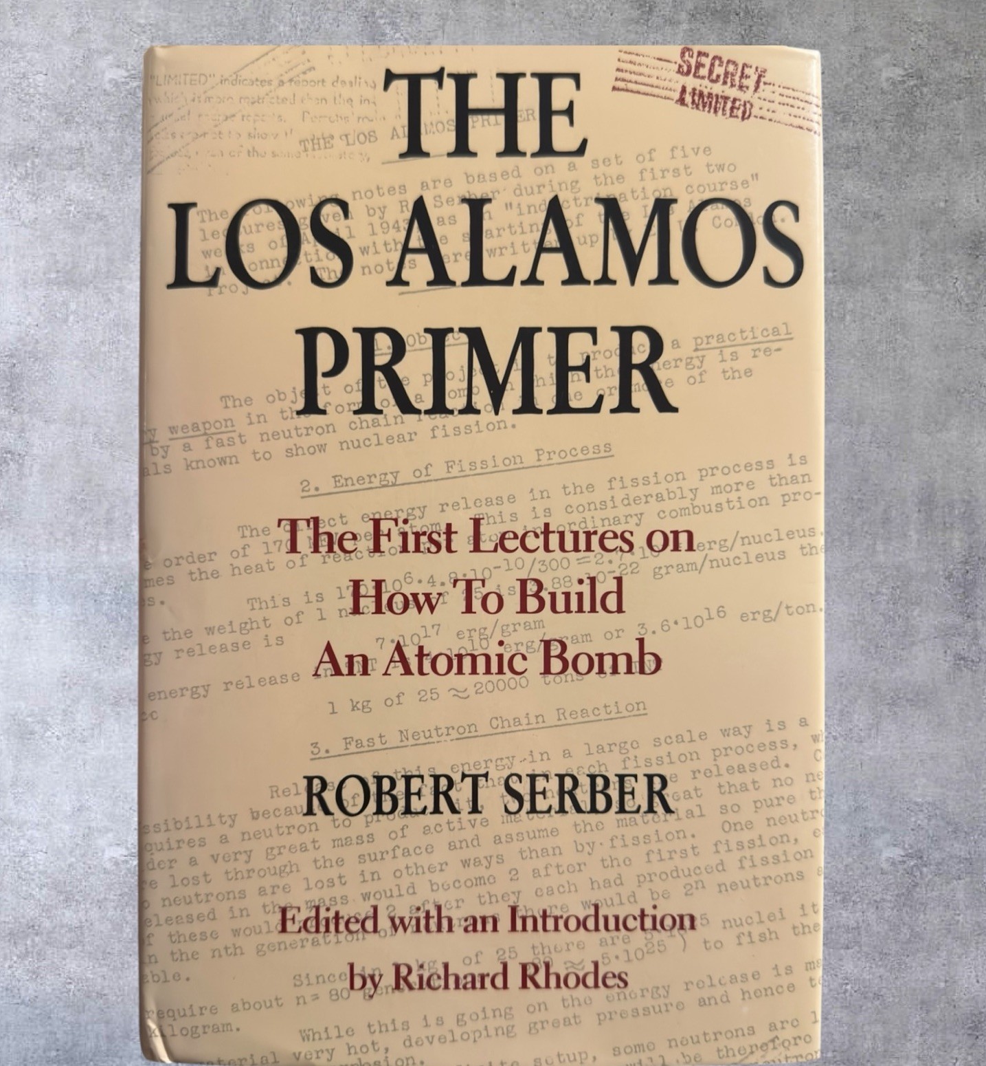 The Los Alamos Primer: The First Lectures on How to Build an Atomic Bomb