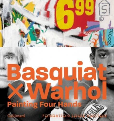 Basquiat x Warhol: Paintings 4 Hands – Hardcover – VERY GOOD