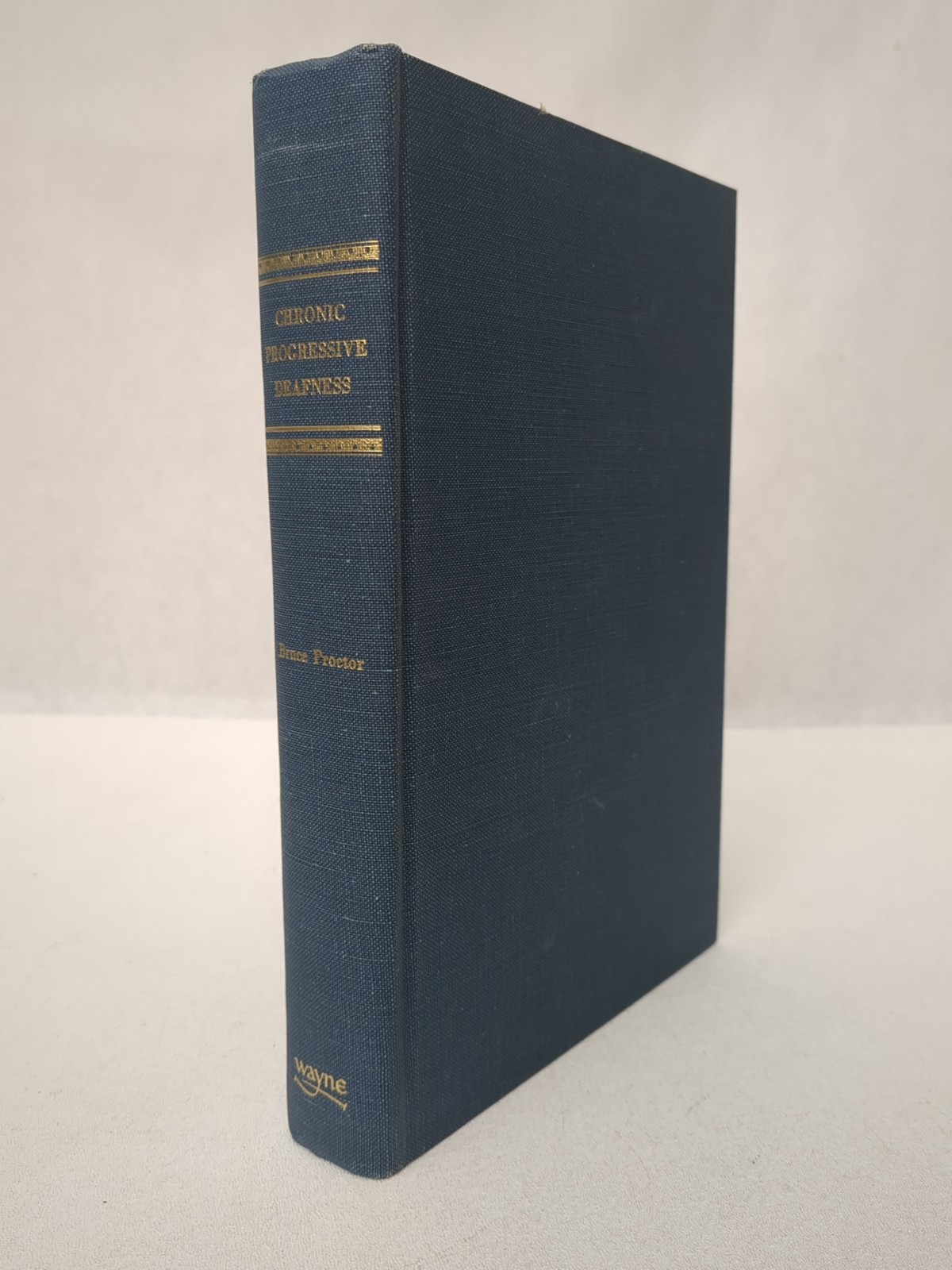 Chronic Progressive Deafness : Resume of World Wide Publications, 1952-1959…