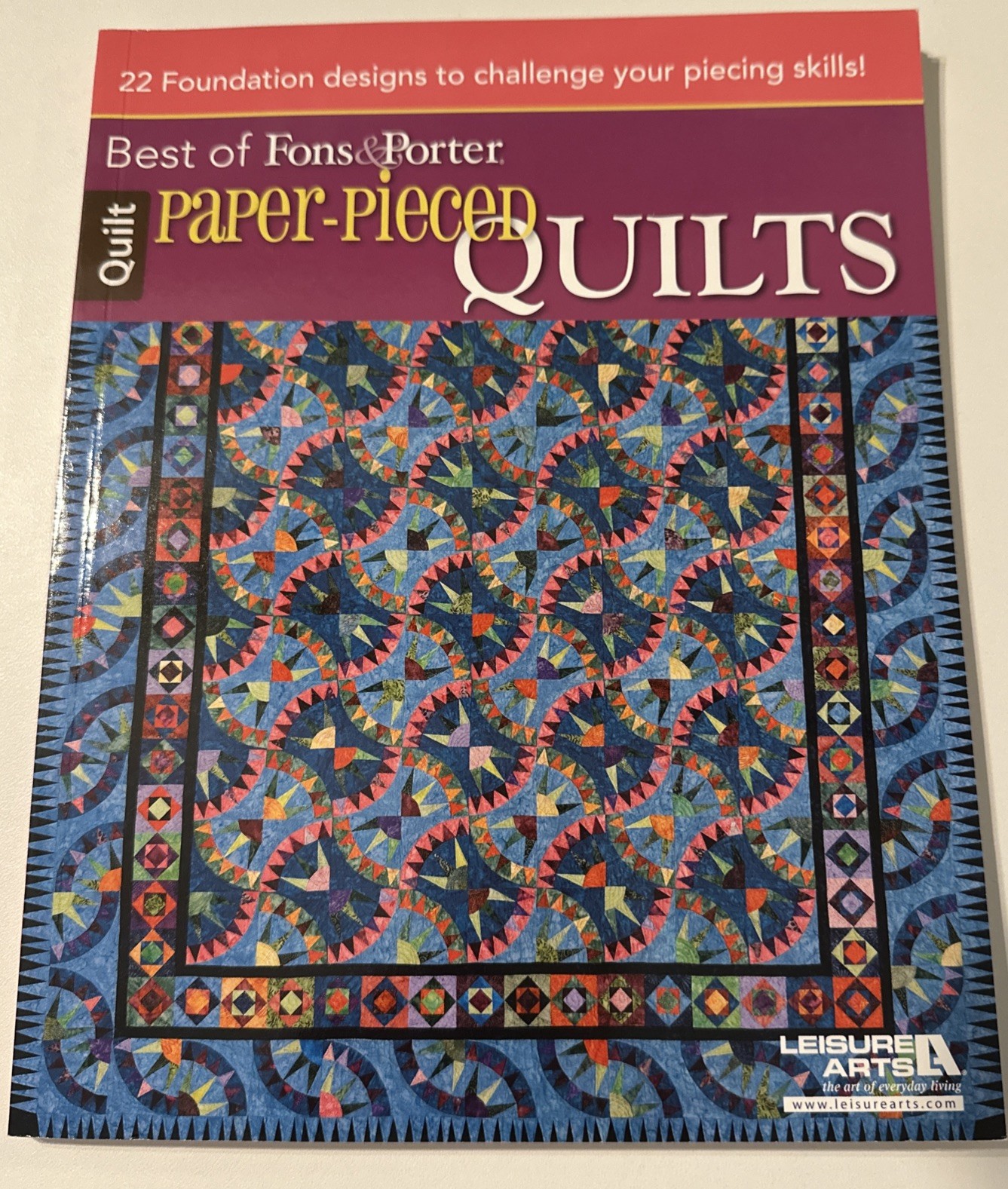 Best of Fons and Porter: Paper-Pieced Quilts by Leisure Arts (Trade Paperback)