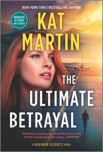 The Ultimate Betrayal (Maximum Security) – Mass Market Paperback – VERY GOOD