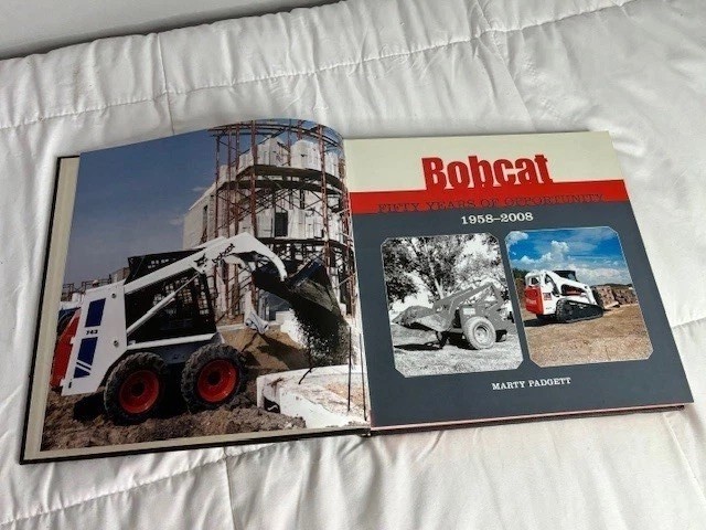 Bobcat Fifty Years of Opportunity 1958 2008 HC Book Marty Padgett