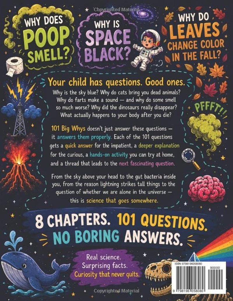 The Curious Child’s Encyclopedia: 101 Why Questions Kids Actually Ask (Curious K