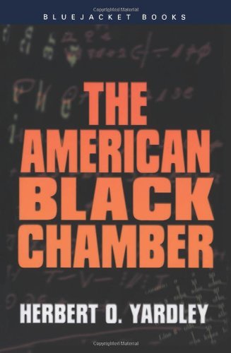 The American Black Chamber (Bluejacket Books) by Yardley, Herbert O.