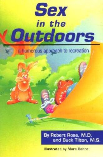 Sex in the Outdoors: A Humorous Approach to Recreation – Paperback – VERY GOOD