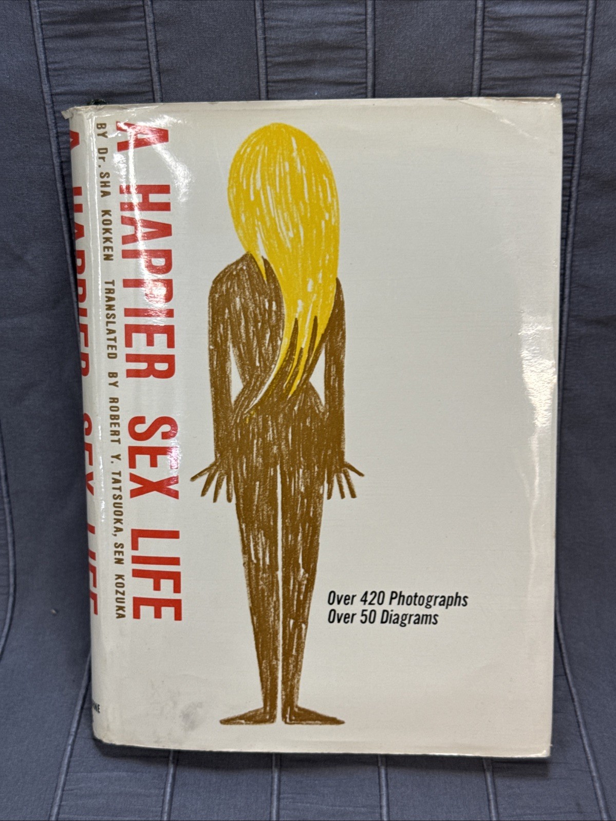A Happier Sex Life, Dr Sha Koken, 1967