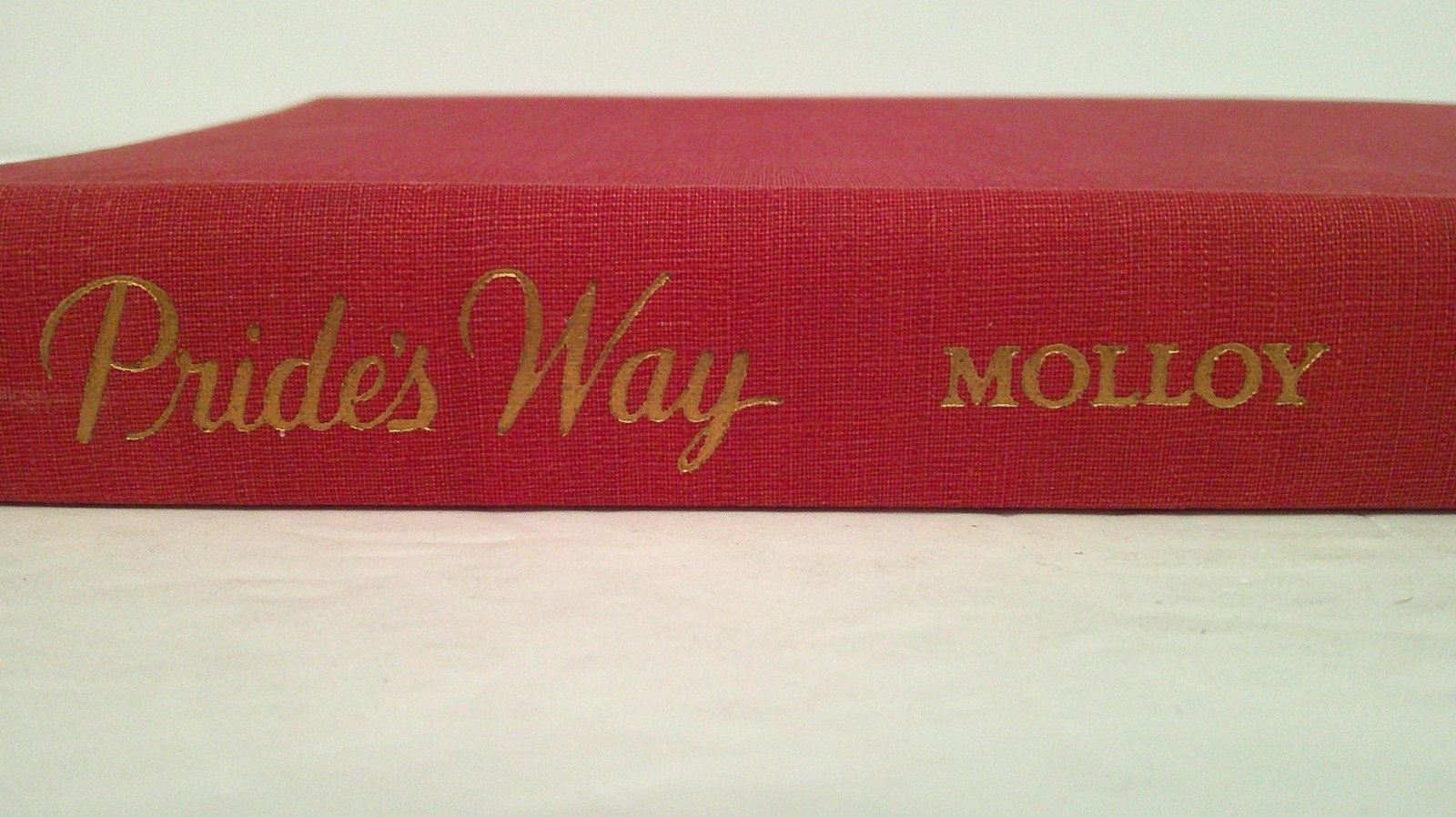 Pride’s Way Robert Molloy Hardcover MacMillian Company 1945-