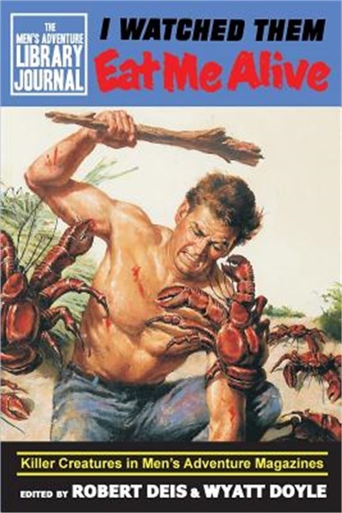 I Watched Them Eat Me Alive: Killer Creatures in Men’s Adventure Magazines (Pape