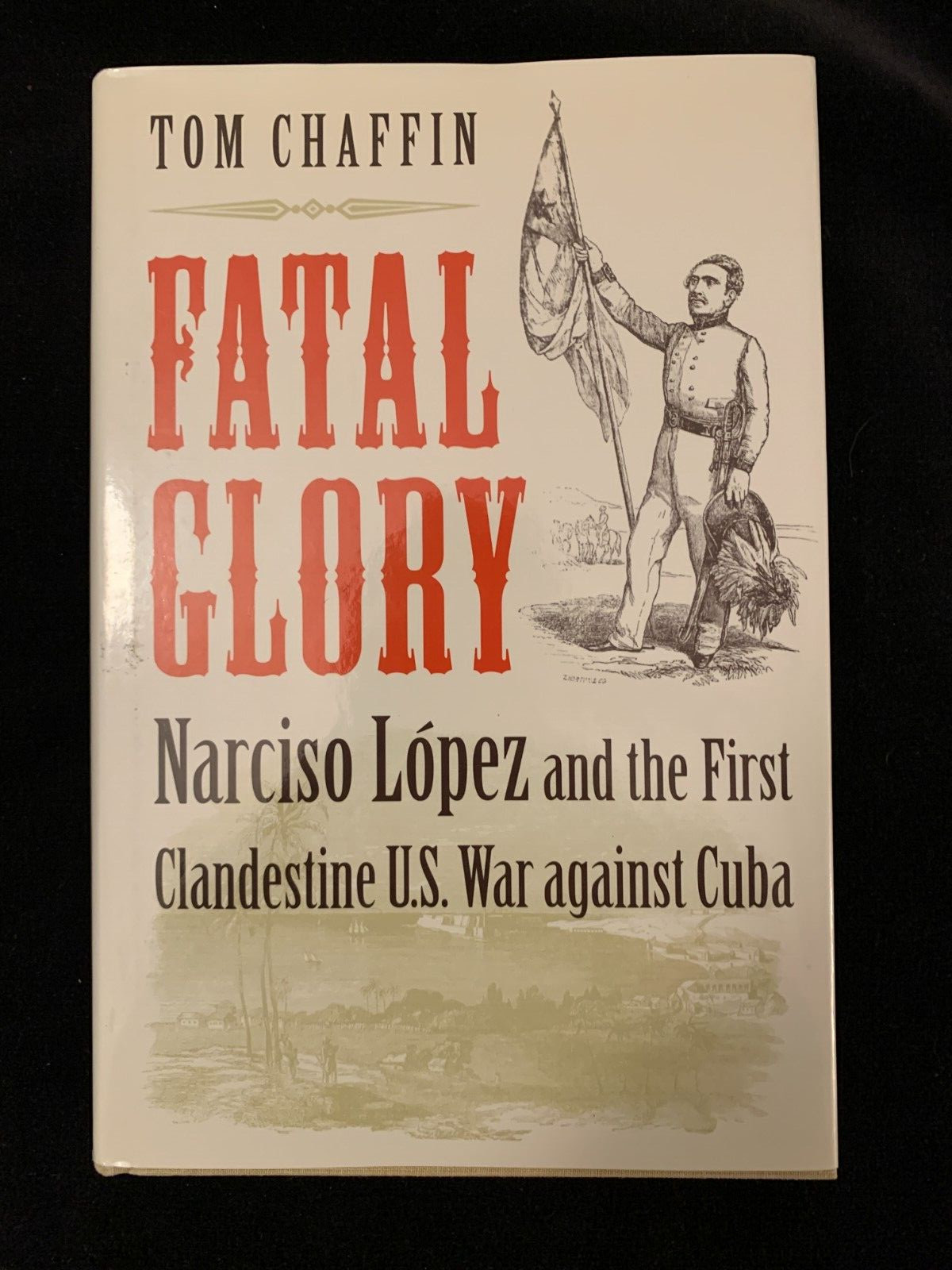 Signed, 1st edition, rare! Fatal Glory by Tom Chaffin 1996 HC DJ VG+