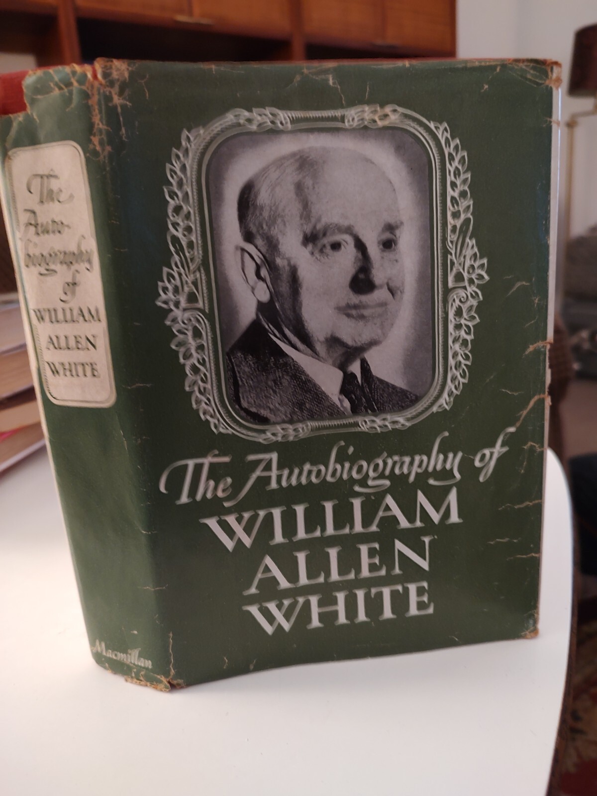 The Autobiography of William Allen White MacMillan 1946 HC/DJ