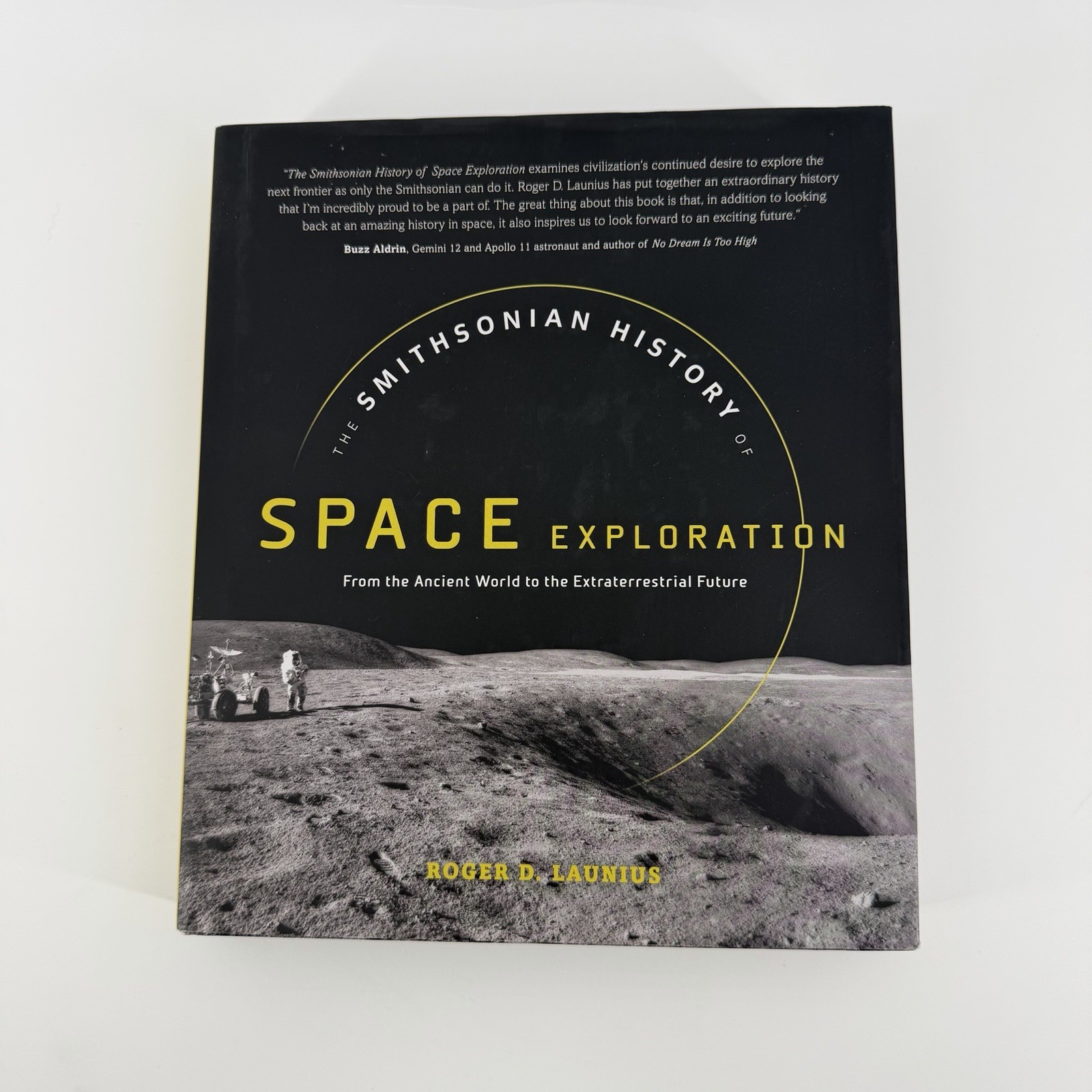 Smithsonian History Space Exploration Roger Launius Hardcover Astronomy Book