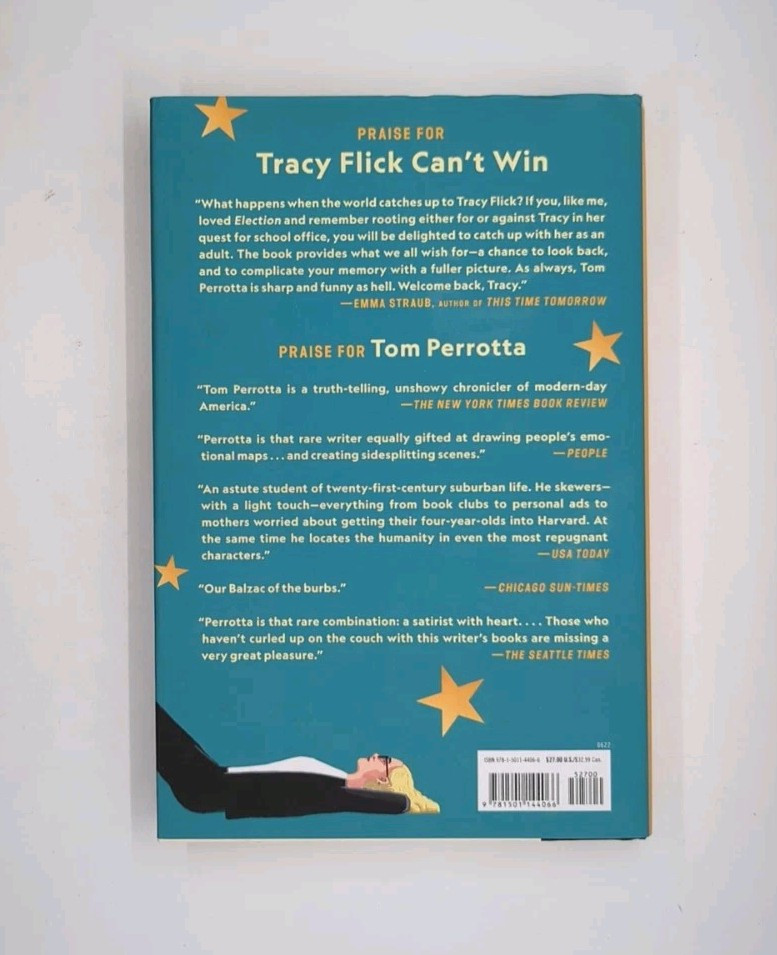 Signed! Tracy Flick Can’t Win by Tom Perrotta (2022, Scribner Book Company)