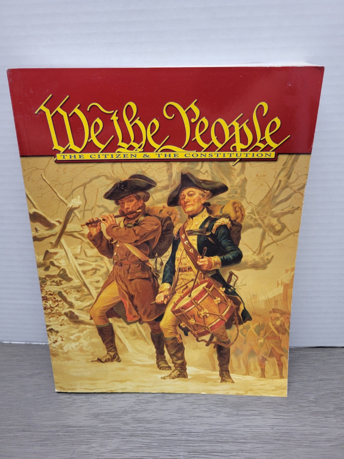 We the People The Citizen and the Constitution, Level 2 Center For civic ed.