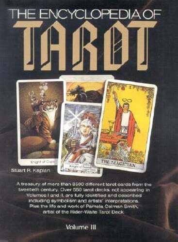 The Encyclopedia of Tarot, Volume III by Stuart R Kaplan: Used