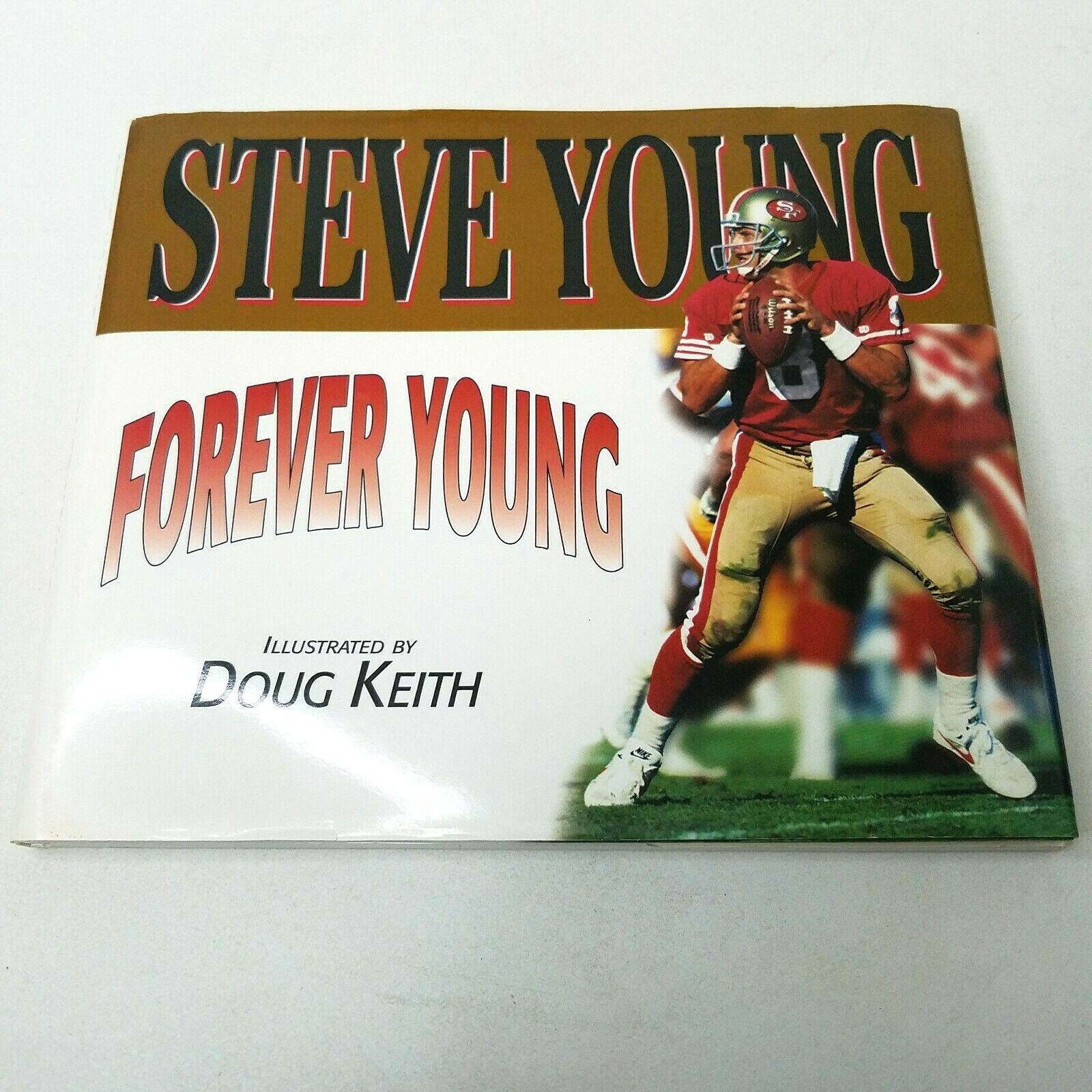 Forever Young by Greg Brown and Steve Young (1996 Hardcover)