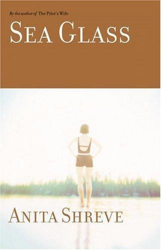 Sea Glass by Anita Shreve (2002, Hardcover)