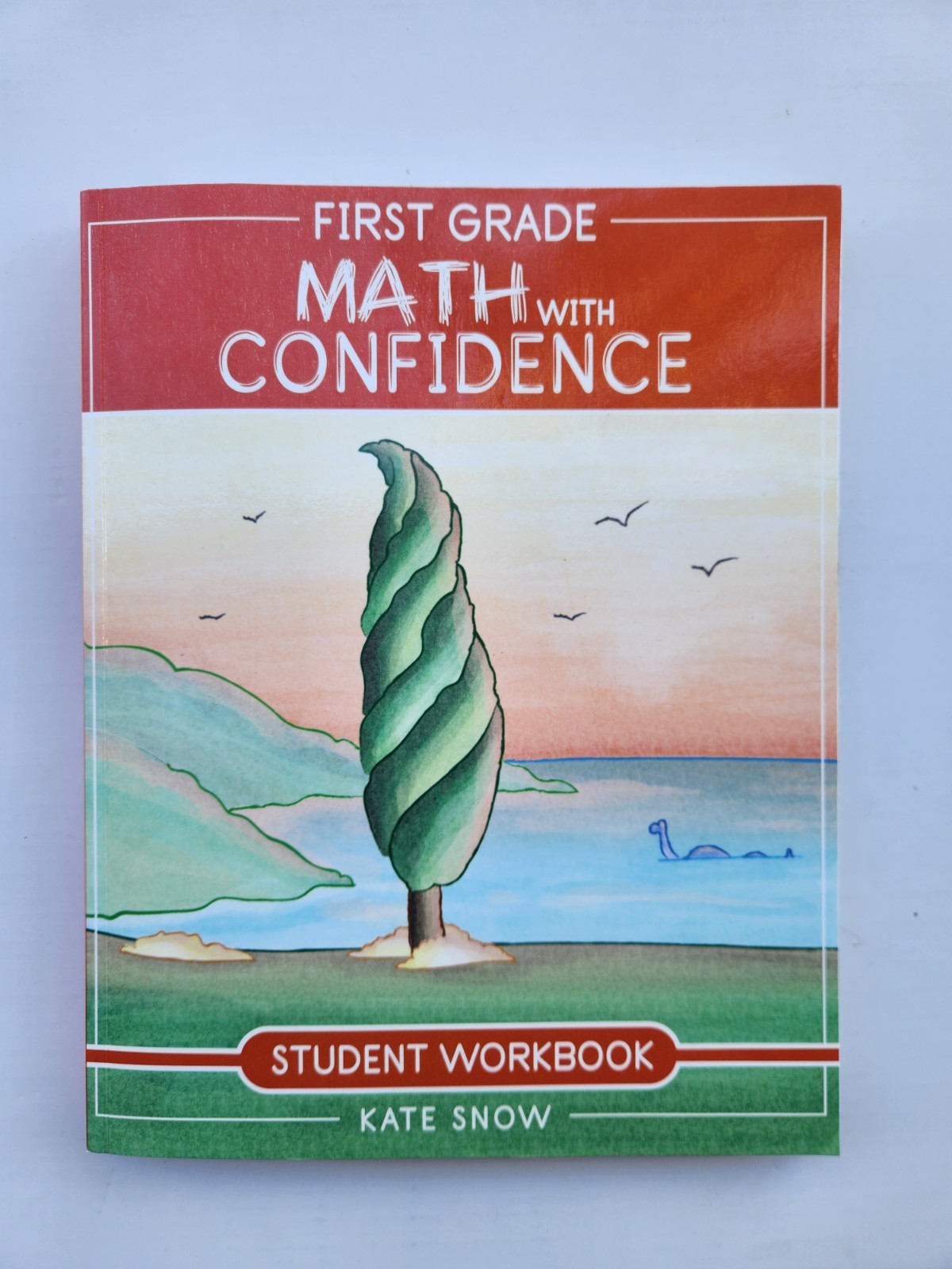 First Grade Math with Confidence Student Workbook – paperback Snow, Kate New