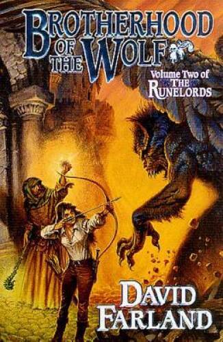 Brotherhood of the Wolf (The Runelords, Book Two) By Farland, David – VERY GOOD