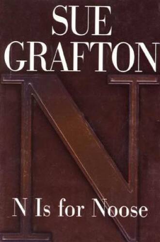 N is for Noose – Hardcover By Grafton, Sue – GOOD