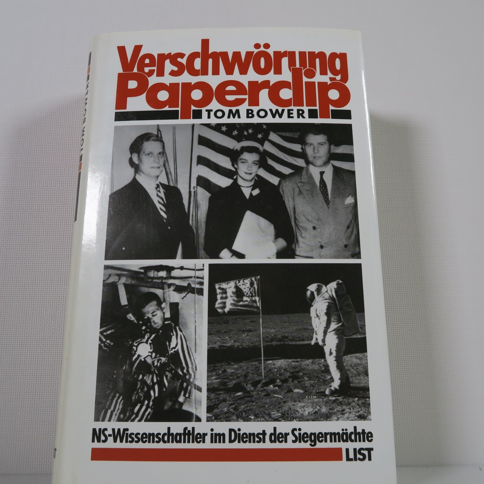 Verschwörung Paperclip Tom Bower, NS-Wissenchaftler im Dienst 1987 German Book