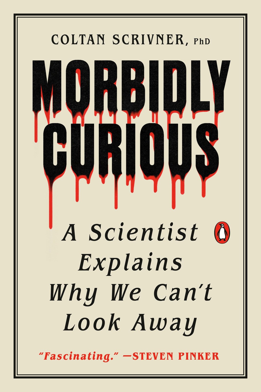 Morbidly Curious: A Scientist Explains Why We Can’t Look Away
