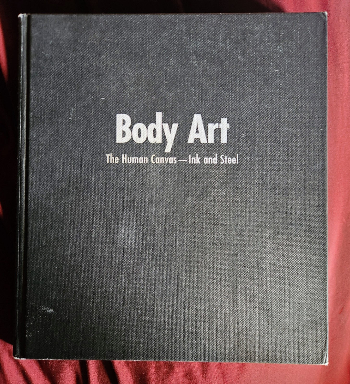 Body Art: The Human Canvas – Ink and Steel David, Heard, Gary Le
