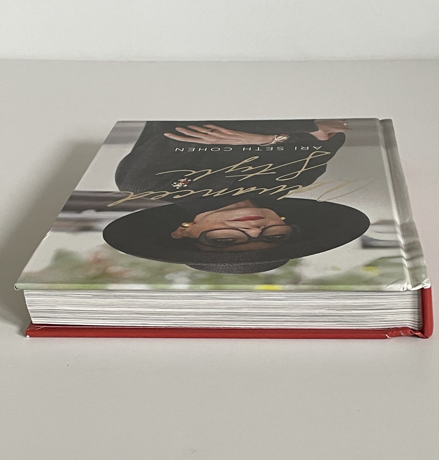 Advanced Style by Ari Seth Cohen. Signed First Edition. 2012