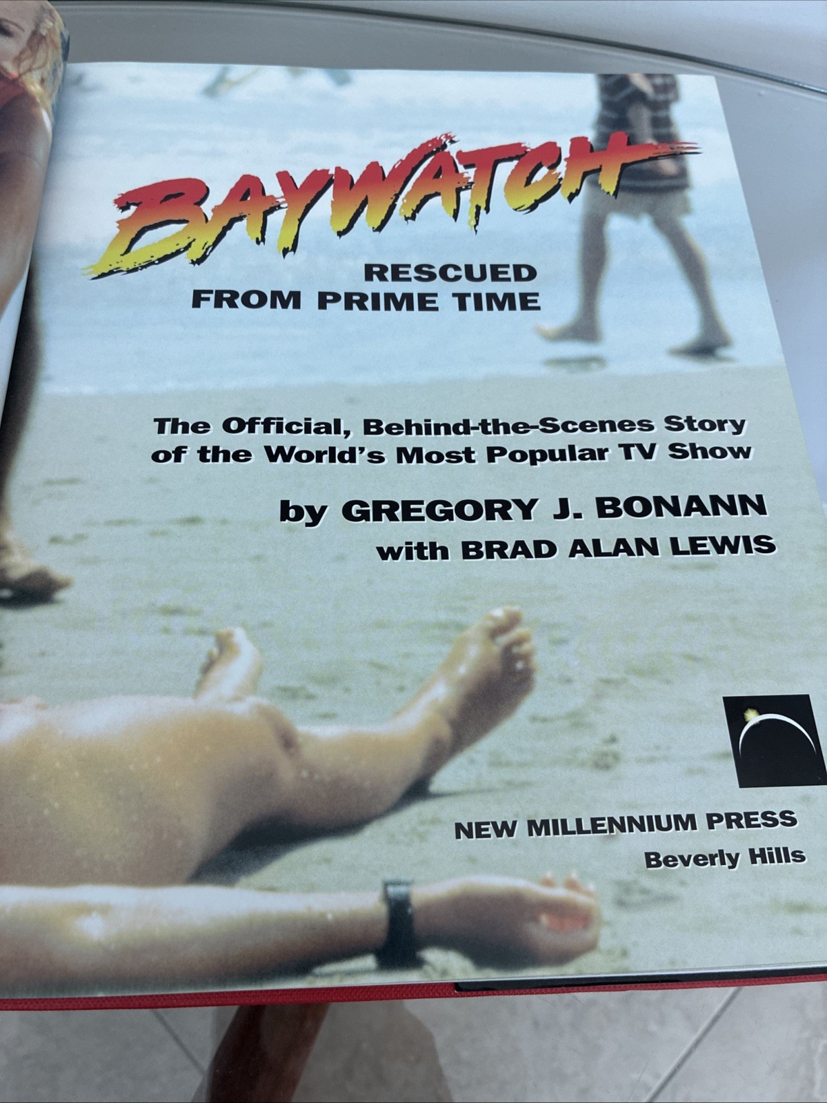 Baywatch : Rescued from Prime Time Limited Edition HC Signed By Gregory Bonann