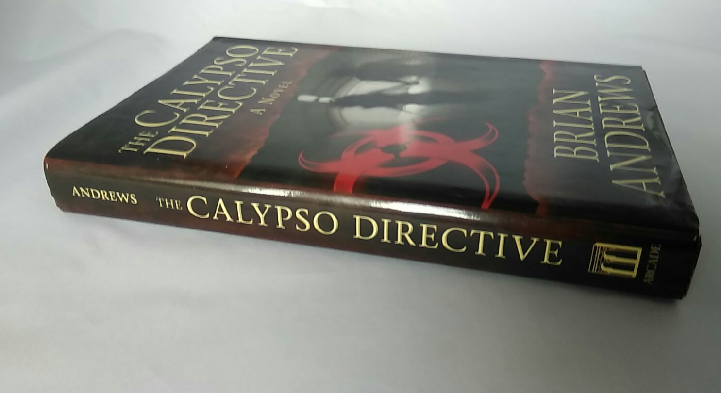 Inscribed & Signed The Calypso Directive: A Novel