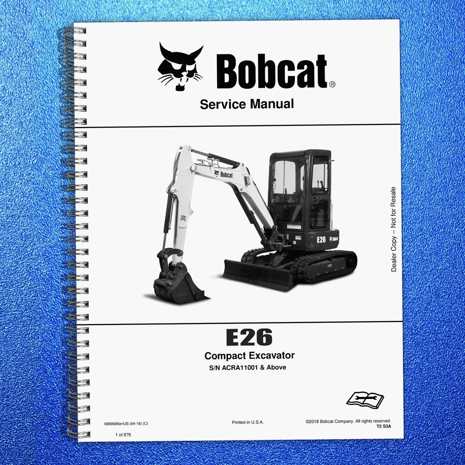 BOBCAT E26 Compact Excavator Service Manual SN ACRA11001 Up, FOLDOUTS