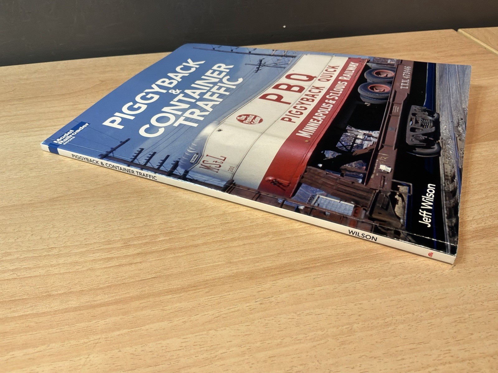 Model Railroader Books: Piggyback & Container Traffic, by Jeff Wilson @2017 SC