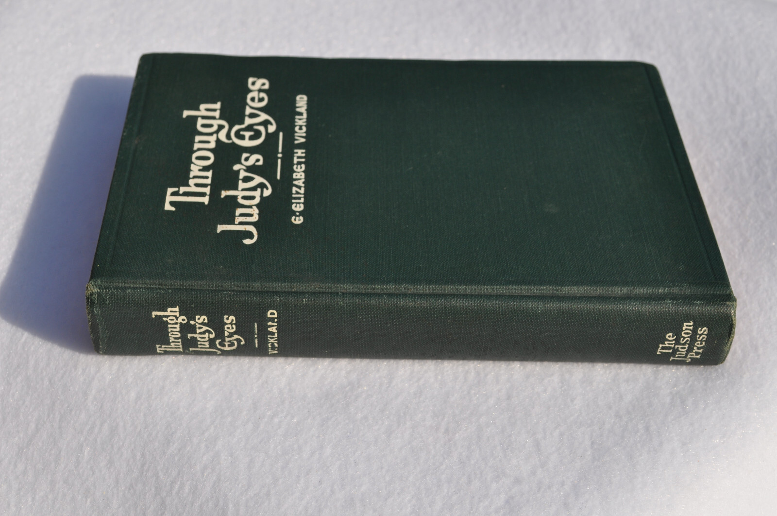 Through Judy’s Eyes; E. Elizabeth Vickland; Judson Press 1924-Christian Missions