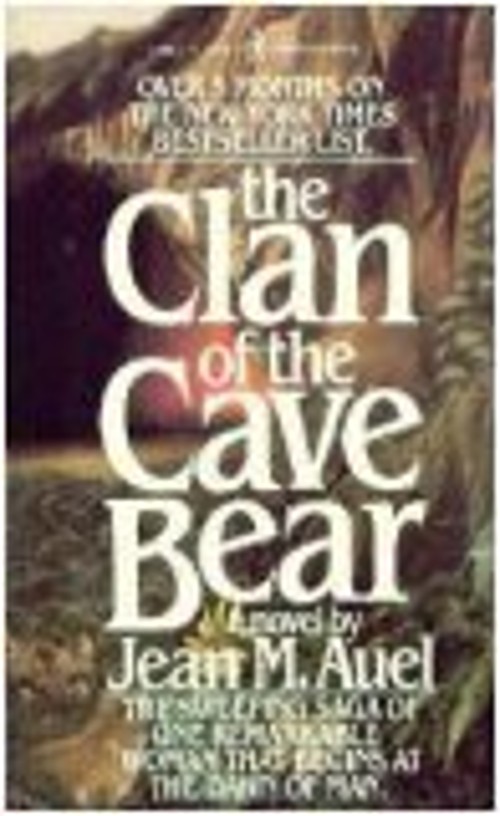 The Clan of the Cave Bear : a novel Jean M. Auel