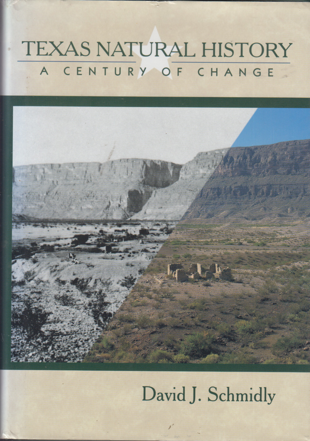 Texas Natural History: A Century of Change by David J. Schmidly