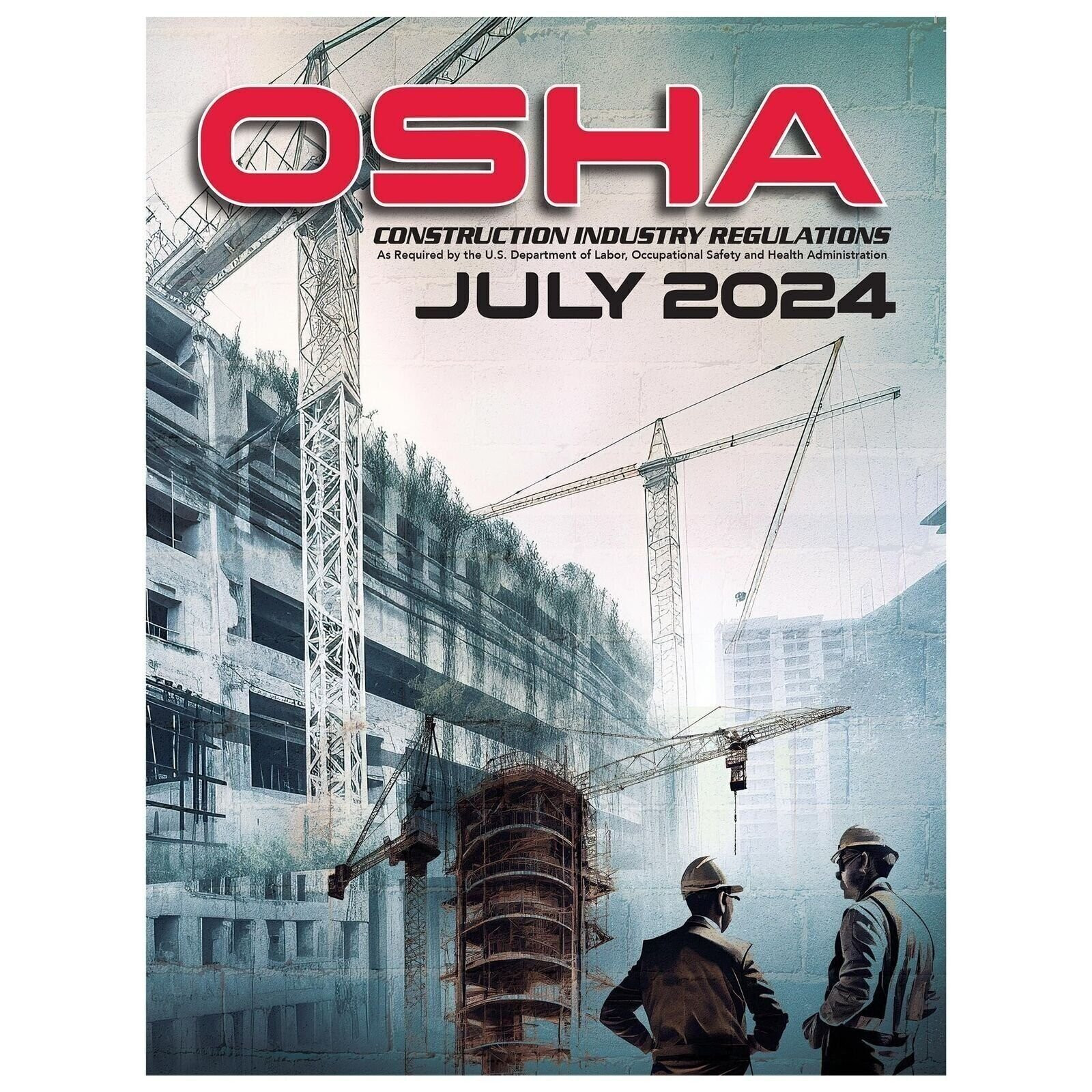 29 CFR 1926 OSHA Construction Industry Regulations July 2024 – Color Print
