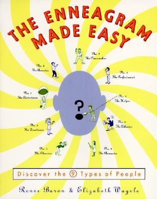 The Enneagram Made Easy: Discover the 9 Types of People by Renee Baron, Elizabe