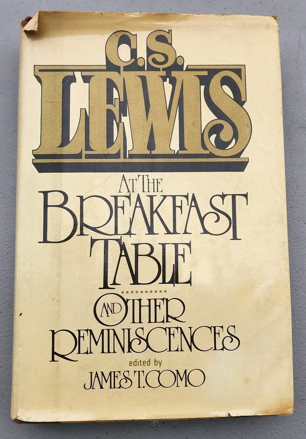 C.S.Lewis At The Breakfast Table Hardcover 1st Print MacMillian Publishing