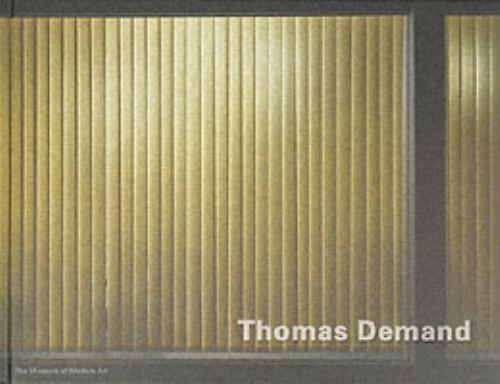 Thomas Demand by Jeffrey Eugenides and Roxana Marcoci (2005, Hardcover)