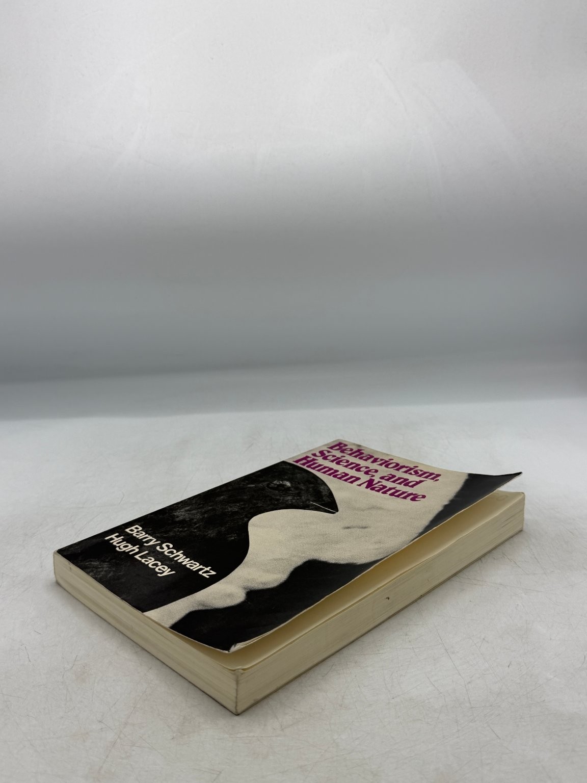 Behaviorism, Science, Human Nature Schwartz Lacey 1982 First Edition Psychology