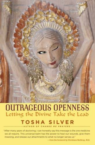 Outrageous Openness: Letting the Divine Take the Lead – Paperback – VERY GOOD