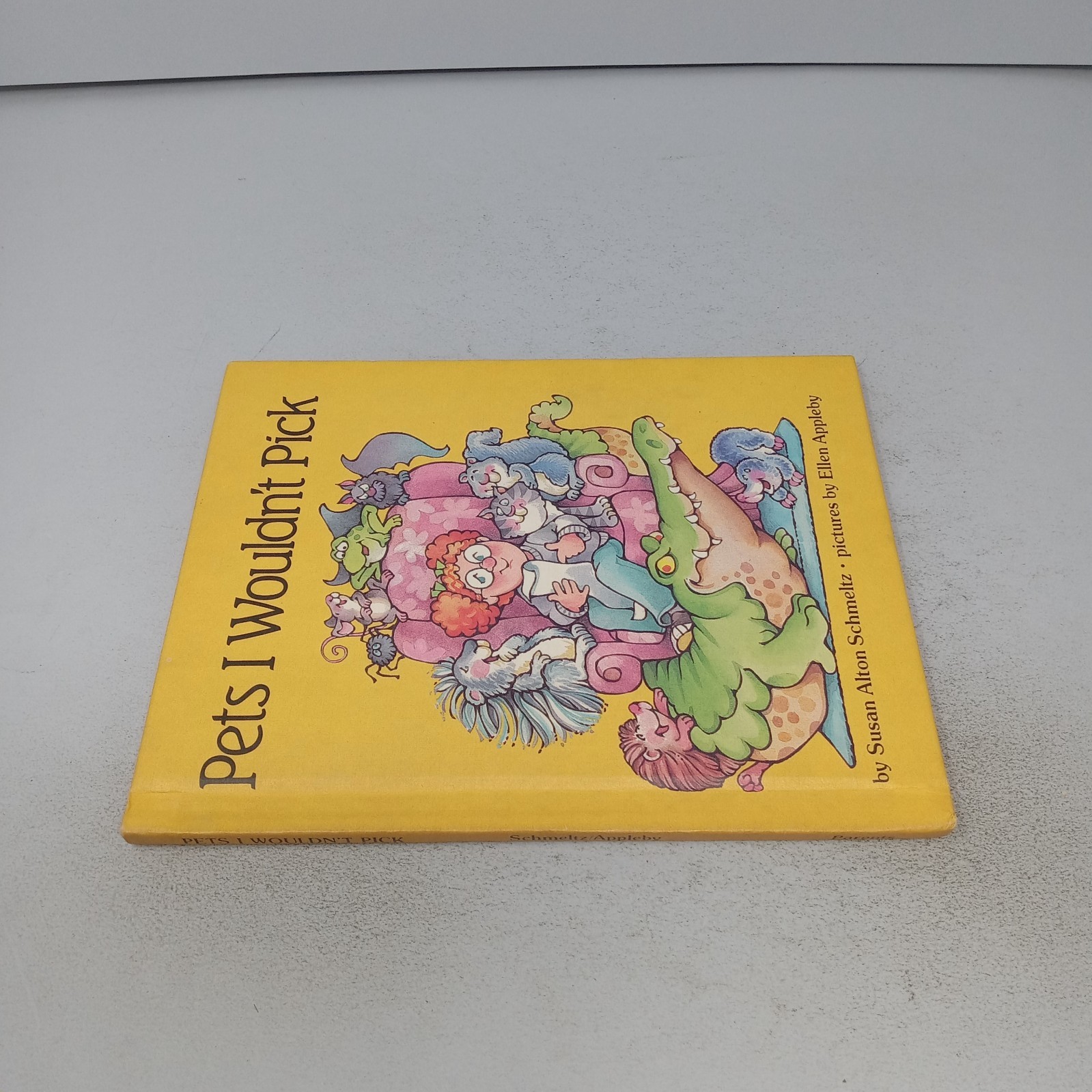 Pets I Wouldn’t Pick: 1982 Parents Magazine Press Hardcover Susan Alton Schmeltz