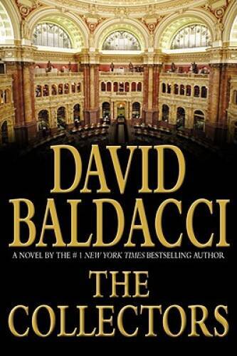 The Collectors – Hardcover By Baldacci, David – GOOD