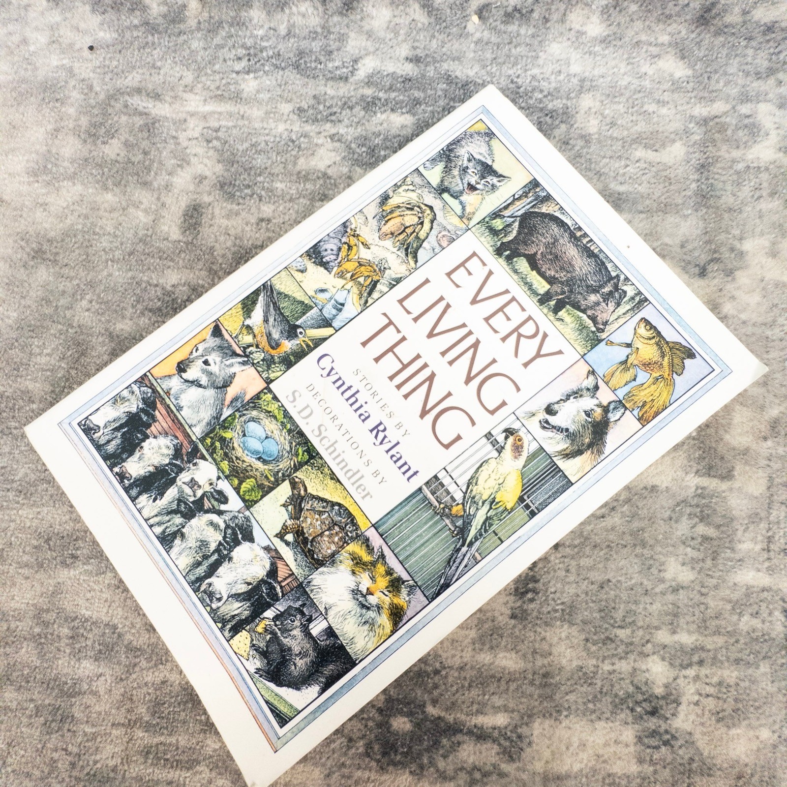 Every Living Thing Cynthia Rylant S.D. Schindler Children’s Animal Short Stories